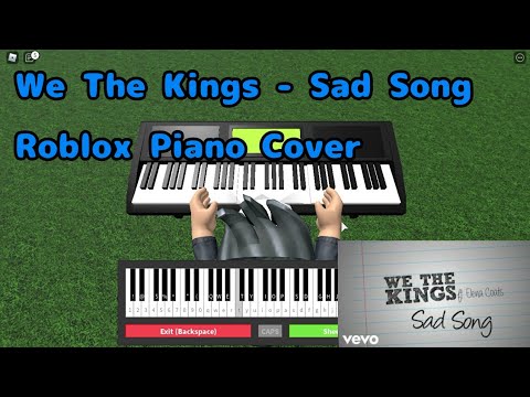 Sheet In Description We The Kings Sad Song Roblox Piano Cover Youtube - mrbeast song remix roblox piano