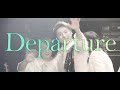 2023.12.18(Mon) Release【Digital Single『Departure』】