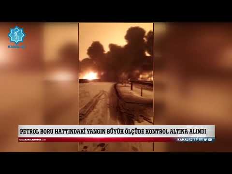 Kahramanmaraş'ta Petrol botu hattında patlama meydana geldi - Kanal 42