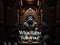 RAHU'S Secret Message Revealed! #rahu #astrology