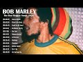 Bob Marley Full Album ~ Greatest Hits Reggae Music - Bob Marley Top 10 Hits of All Time 2024
