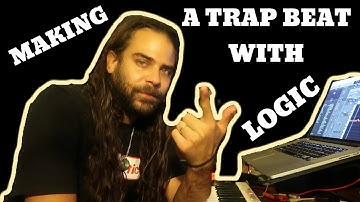 Making a Trap Beat with Logic Pro