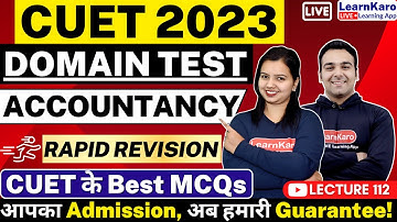CUET 2023 Accountancy | Top 50 MCQs | Rapid Revision Series