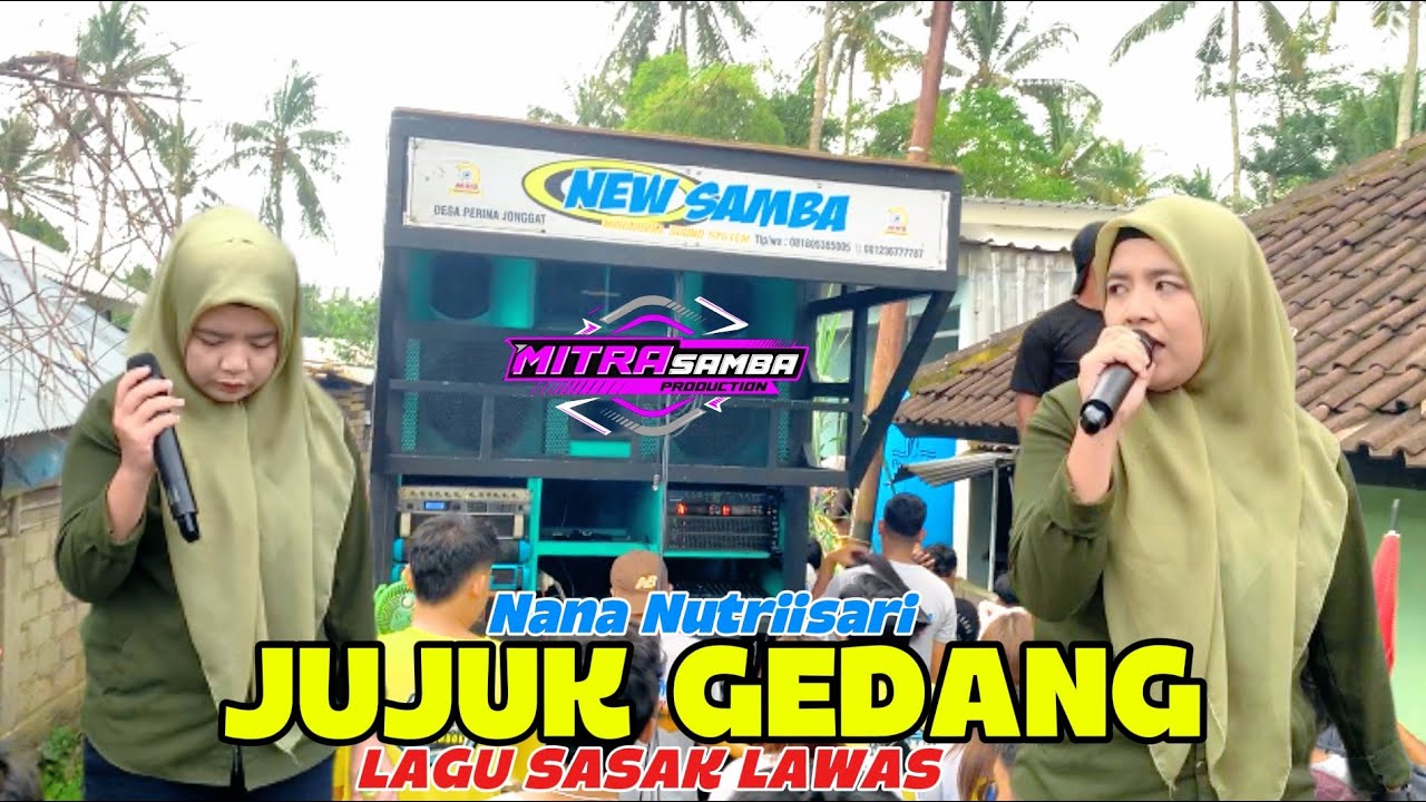 LAGU SASAK LAWAS VERSI NEW SAMBA FT NANA NUTRIISARI 2026!!!