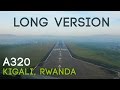 Amazing Pilotview A320 Cockpit Landing In Kigali | LONG VERSION HD