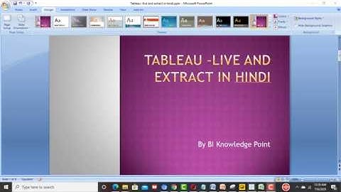 4#Tableau –live and extract in hindi by #BIKnowledge Point,