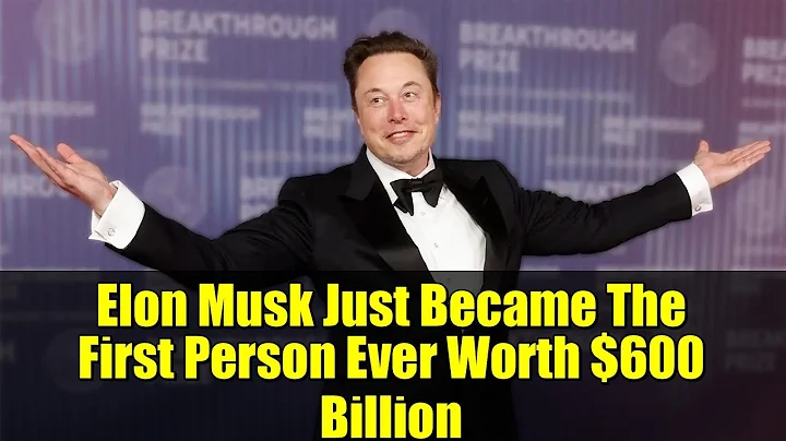 Elon Musk Just Became The First Person Ever Worth $600 Billion