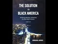 Emmanuel Barbee Author of The Solution For Black America