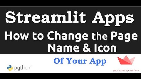 How to change the Page Name  and  Icon of Streamlit Apps