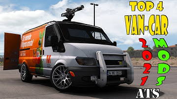 TOP 4 VAN MODS JANUARY 2021:- American Truck Simulator Mods