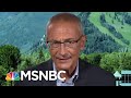 John Podesta: 'Rather Be In This Seat' Than Paul Manafort’s | The Beat With Ari Melber | MSNBC