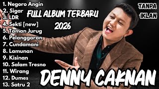 Full Album Denny Caknan Terpopuler Paling Dicari 2026 Viral (Tanpa iklan)