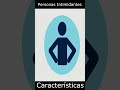 Personas Intimidantes Características