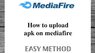 How to upload apk on mediafire.    🅳🆂 TECH