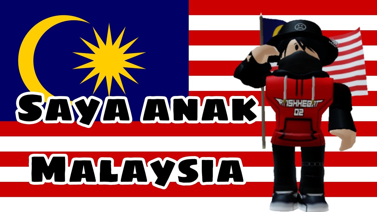 Saya anak Malaysia | Roblox Malaysia 