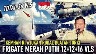 Diperkuat 36 Vls  Kemhan Ri Ajukan Penggunaan Rudal Turki Untuk Frigate Merah Putih Indonesia