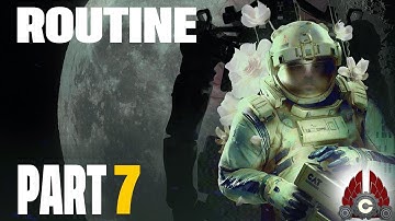 ROUTINE | Spooky Space Survival Game | Part 7