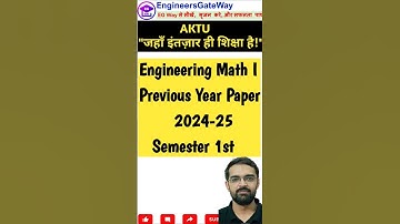AKTU Math I Question Paper Solved | Engineering Mathematics I PYQs #engineersgateway