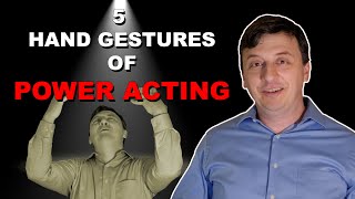 5 Gestures of Power Acting with Todd Raines | The Last Movie Ever Made