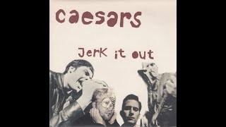 Caesars-Jerk it out(instrumental)