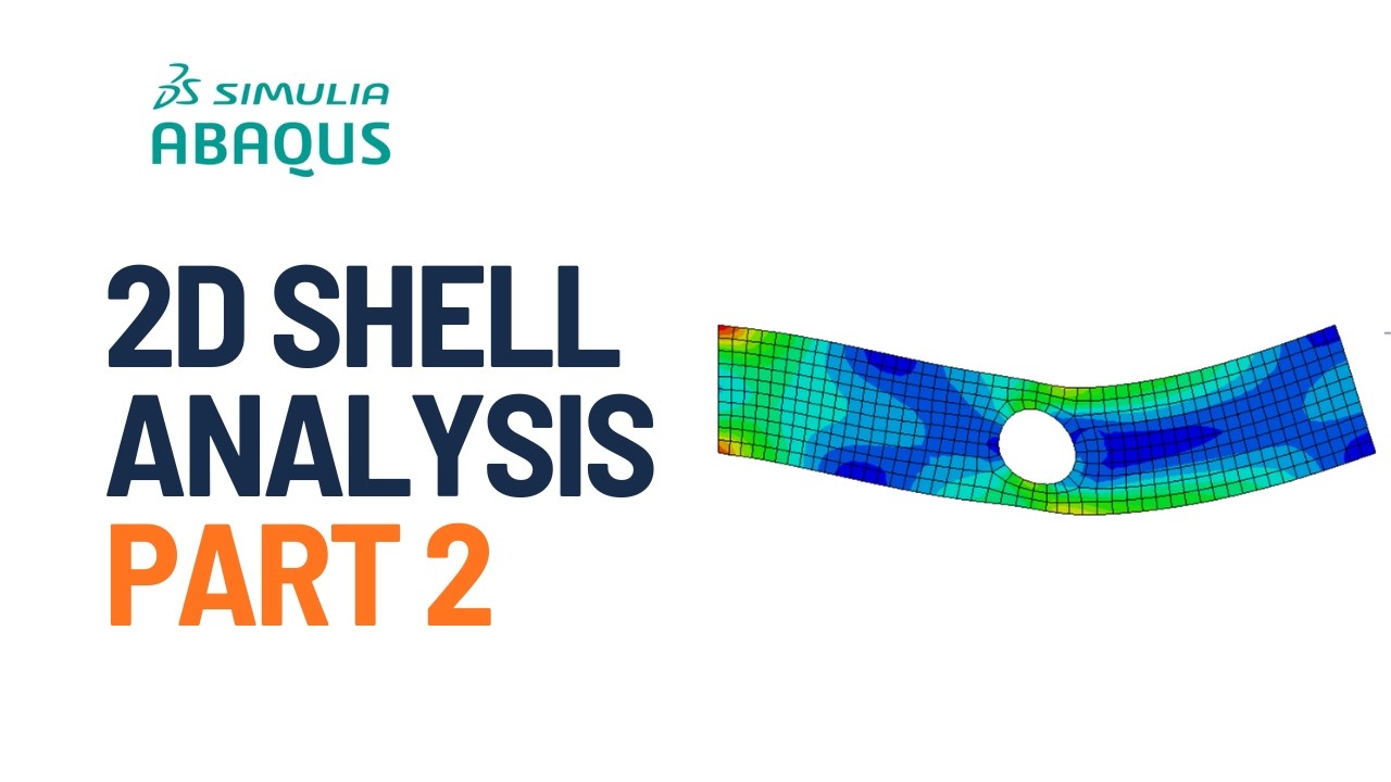 [Bangla] ABAQUS 2D Shell Finite Element Modelling | Structural Analysis ...