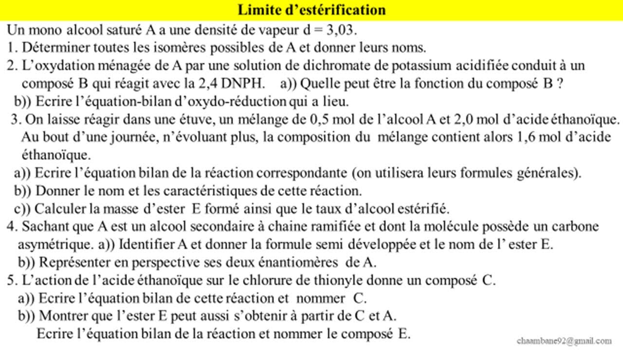 Isomères d'un alcool | Enantiomères d'un composé | Limite d'estérification | Oxydation ménagée