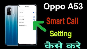 How To Oppo A53 Smart Call Setting ||Oppo A53 Smart Call Setting Kaise One Kare ||Technical Akhilesh