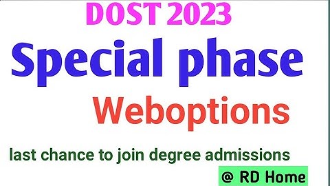 TS DOST 2023 Special phase weboptions seat allotment