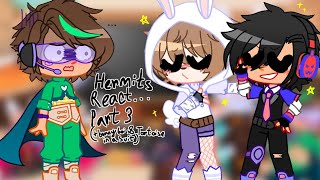 Hermits react... /HC x YHS (part 3) +🐰🐢 (Read Desc)