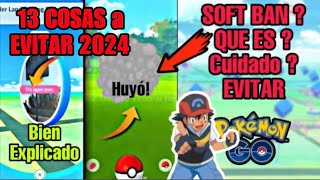 13 COSAS QUE PROVOCAN SOFT BAN Y 19 Que no POKEMON GO #pokemongo #communityday