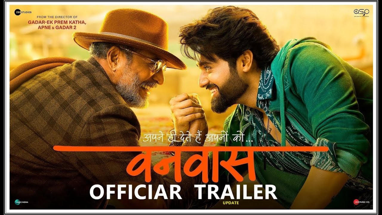 VANVAS Official Trailer Update Nana Patekar Utkarsh Sharma vanvas-official-trailer-update-nana-patekar-utkarsh-sharma