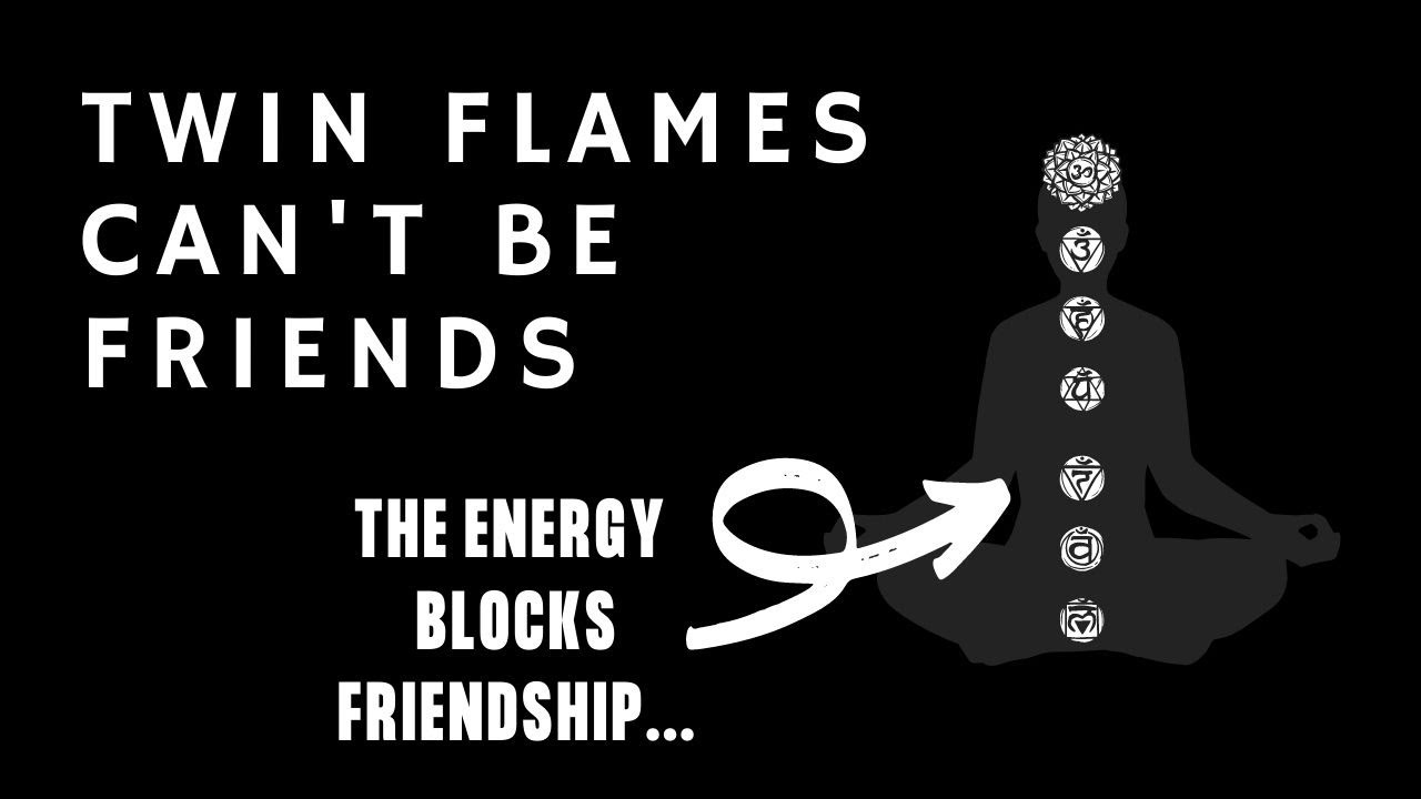 Can Twin Flames Just Be Friends? ⎮Why You Can't Be Friends...⎮Twin