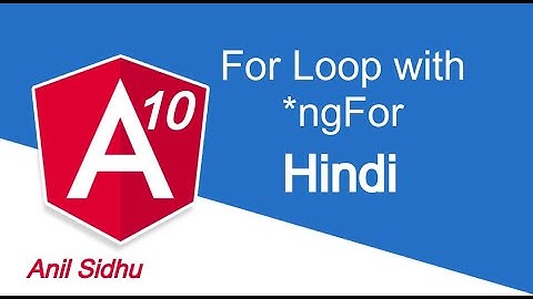 Angular 10 Hindi tutorial #14 for loop | *ngFor