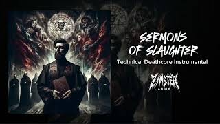 SERMONS OF SLAUGHTER | Technical Deathcore Instrumental