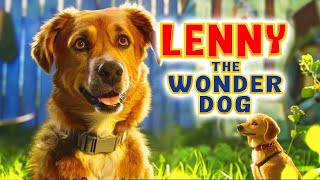 LENNY THE WONDER DOG | EXCLUSIVE HD FAMILY MOVIE | FULL COMEDY FILM IN ENGLISH | V MOVIES