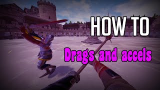 Famous UPDATED - Mordhau Drags and accels guide Wealth