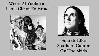 Weird Al Yankovic-Lame Claim To Fame