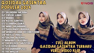 SALMA GASENTRA-SAJADAH MERAH,YASIR LANA,ROBBI SHOLAWAT QOSIDAH PENYEJUK HATI GASENTRA TERBARU