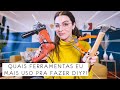 Ferramentas DIY: Quais eu mais uso e indico?