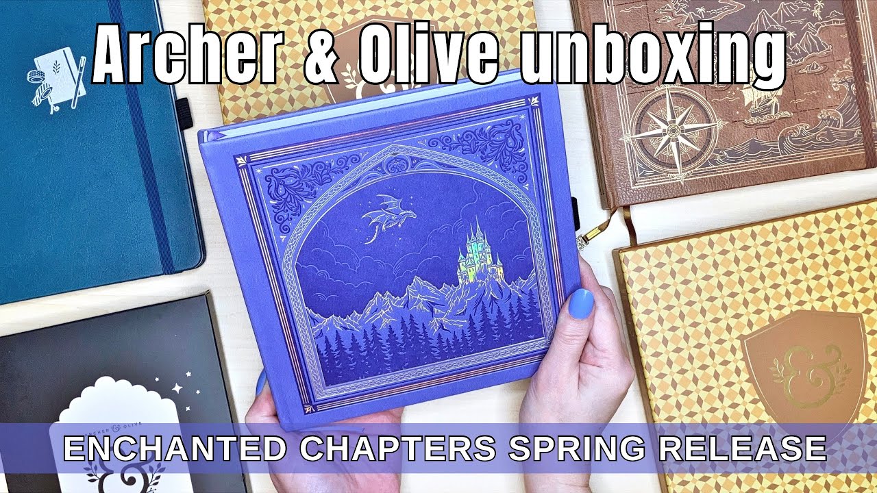 Archer & Olive Enchanted Chapters Spring Release - what I got! Unboxing and first impressions!