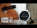 Garmin le guide  09 ces paramtres indispensables