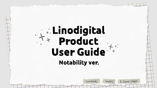 Linodigital Product User Guide Notability ver.