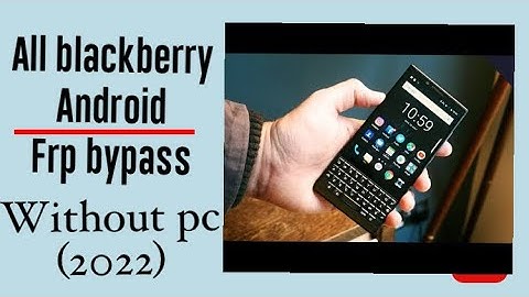 Blackberry key 2 (BBE 100-4)Frp bypass  || All Blackberry google account unlock (2023)