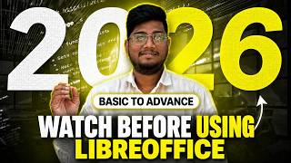 LibreOffice Full Course 2026 | What is LibreOffice? Calc, Writer, Base & Review - PART 2