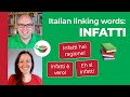 Understanding 'Infatti' in Italian