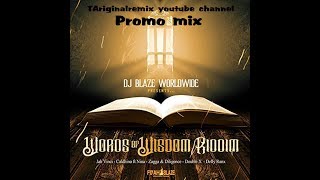 Words of Wisdom Riddim (2018➜OCT) Feat. Nina,Jah Vinci,Double X,Diligence,Delly Ranx. More[FULL]