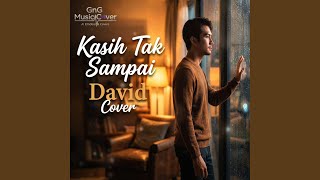 Download lagu Kasih Tak Sampai (Cover)