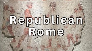What did Republican Rome look like?