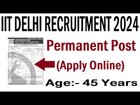 IIT DELHI RECRUITMENT 2024 