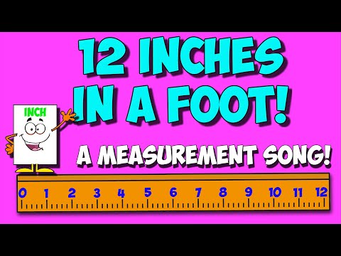 Measurement Song: 12 Inches in a Foot!
